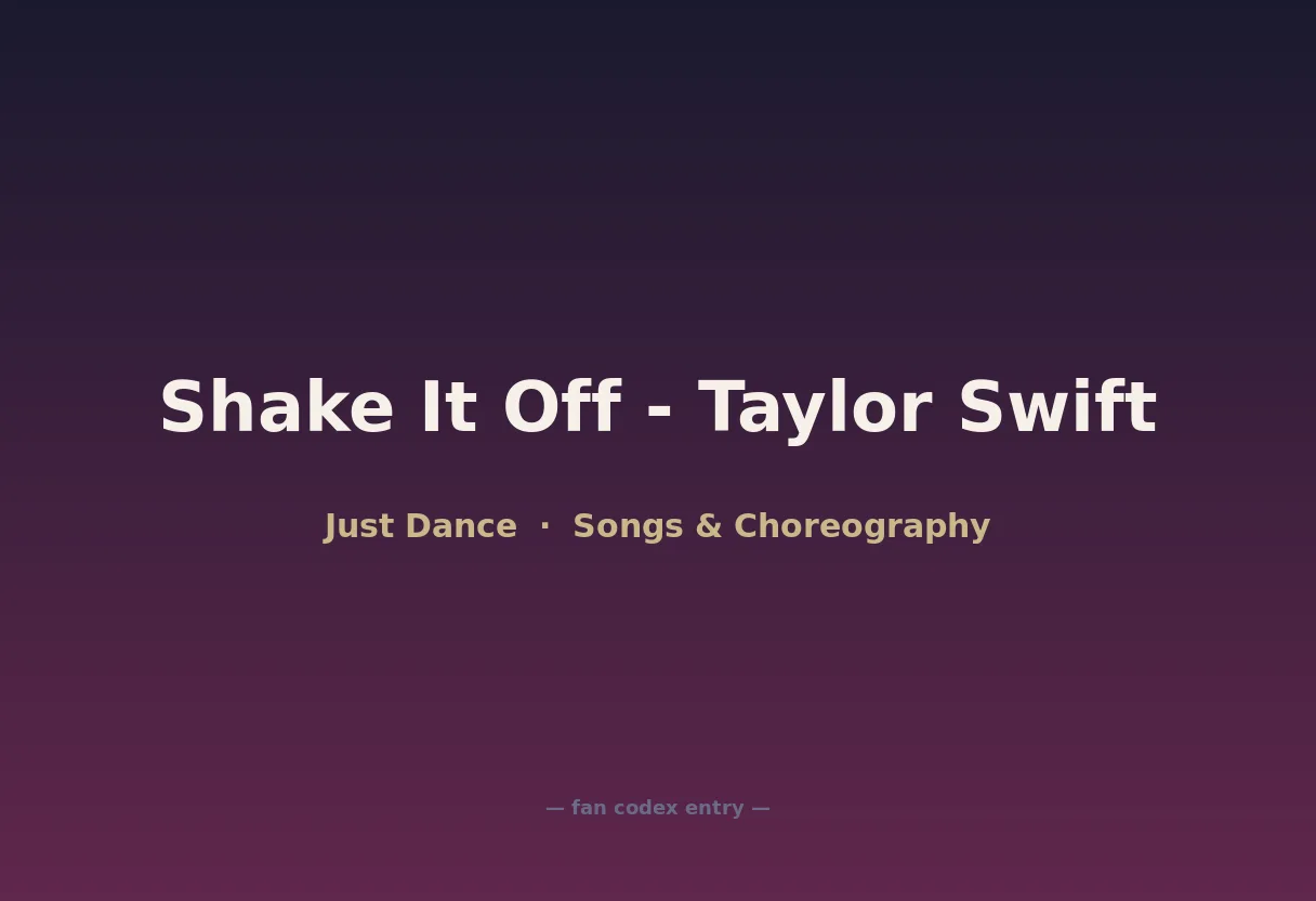 Shake It Off - Taylor Swift